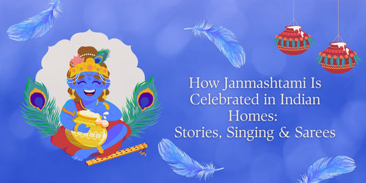 How Janmashtami Is Celebrated in Indian Homes: Stories, Singing & Sarees