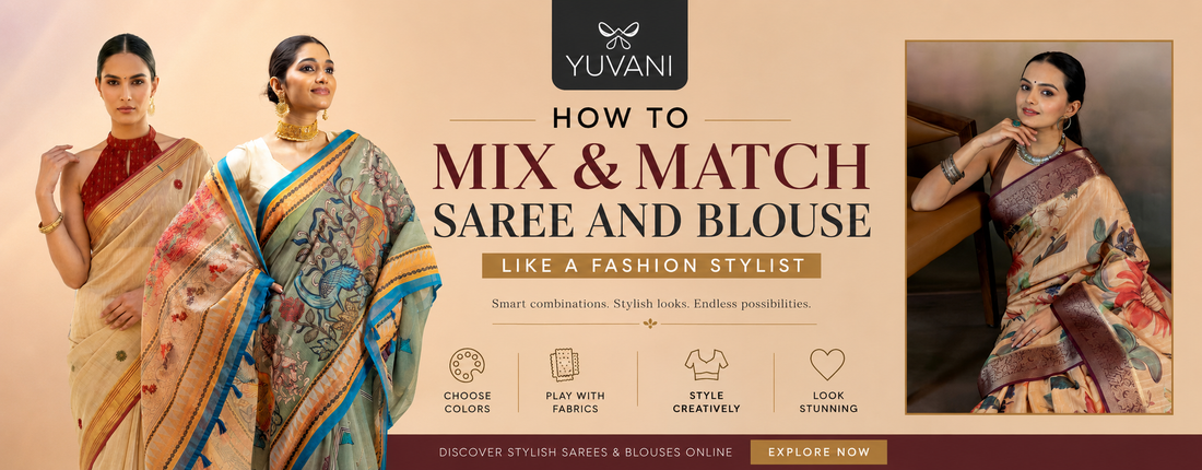 How to Mix and Match Saree and Blouse Like a Fashion Stylist