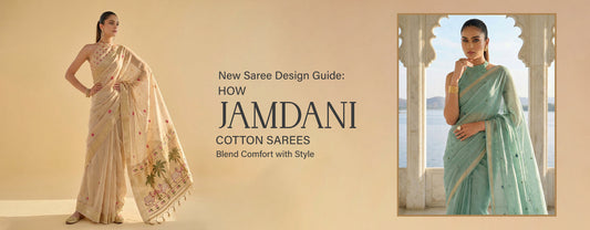 New Saree Design Guide: How Jamdani Cotton Sarees Blend Comfort with Style
