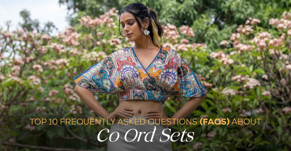 Top 10 Frequently Asked Questions (FAQs) about Co Ord Sets | Yuvani Vesture