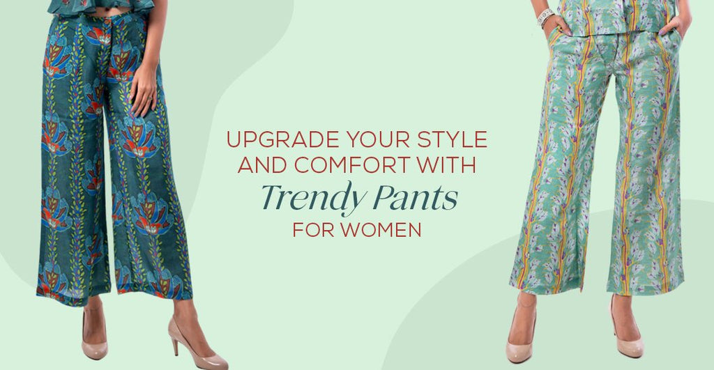 Upgrade Your Style and Comfort with Trendy Pants for Women | Oribite
